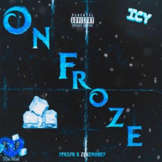 On Froze