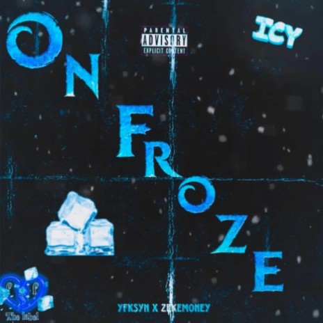 On Froze ft. ZekeMoney