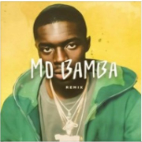 Mo bamba | Boomplay Music