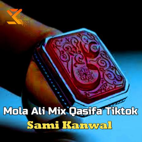 Sami Kanwal Sada Mursid Mola Ali Aye | Boomplay Music