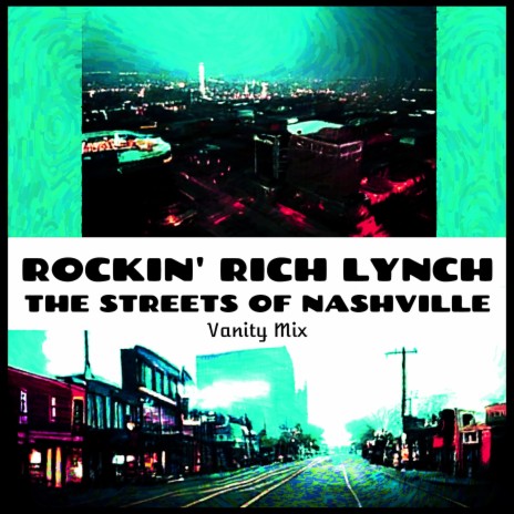 The Streets of Nashville (Vanity Mix) | Boomplay Music