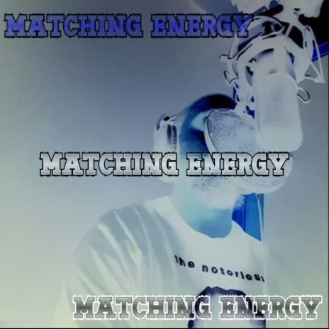 Matching Energy