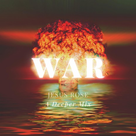 War (A Deeper Mix)