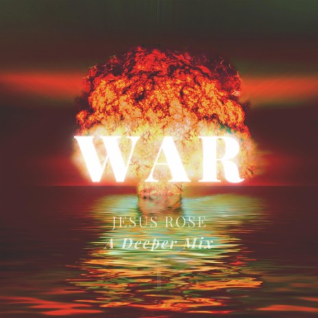 War (A Deeper Mix) | Boomplay Music