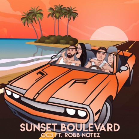 Sunset Boulevard ft. Robb Notez | Boomplay Music