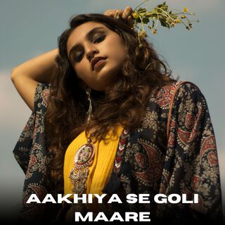 Aakhiya Se Goli Maare