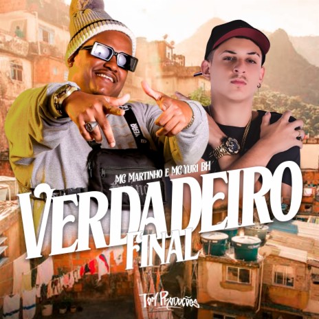 Verdadeiro Final ft. mc yuri bh | Boomplay Music