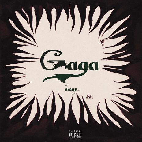 Gaga | Boomplay Music