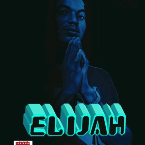 ELIJAH | Boomplay Music