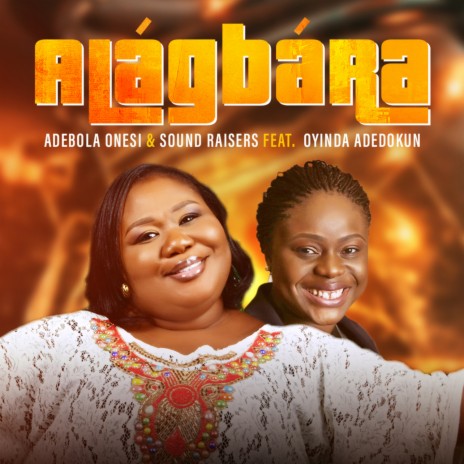 Alagbara (feat. Oyinda Adedokun) | Boomplay Music