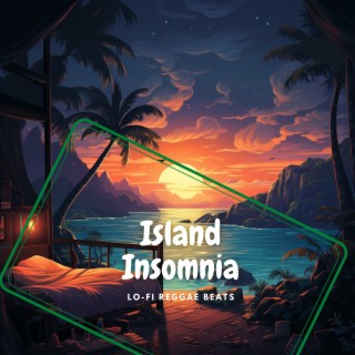 Island Insomnia