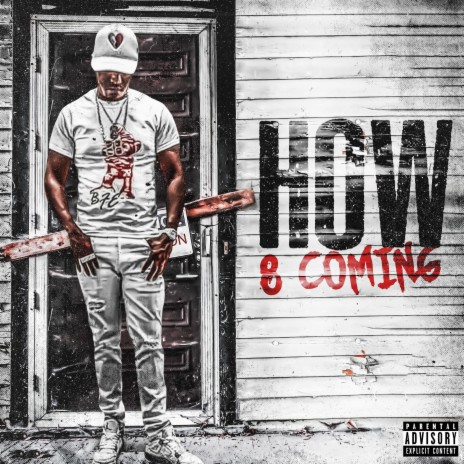How 8 Coming 🅴 | Boomplay Music