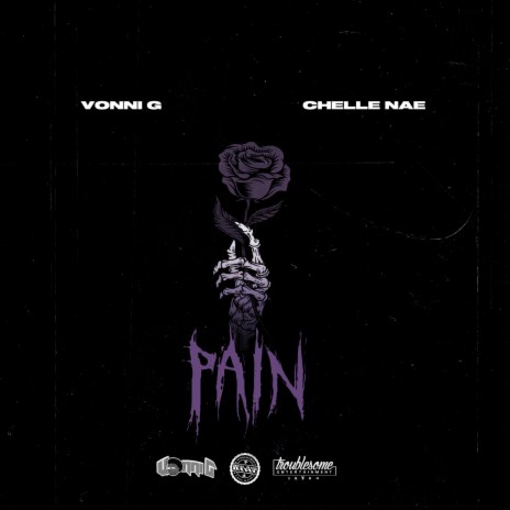 Pain ft. Chelle Nae | Boomplay Music
