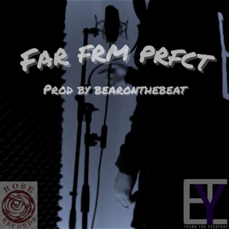 Far Frm Prfct | Boomplay Music