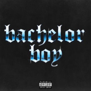 Bachelor Boy: The Mixtape