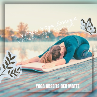 Yoga abseits der Matte: Anwendung der Philosophie im täglichen Leben