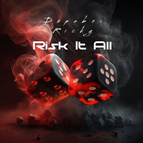 Risk It All | Boomplay Music