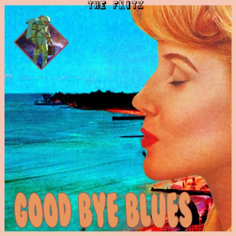 Good Bye Blues | Boomplay Music