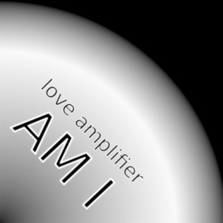 Love Amplifier