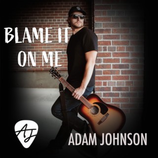 Blame It On Me lyrics | Boomplay Music