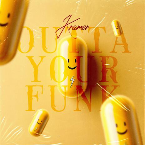 Outta Your Funk | Boomplay Music