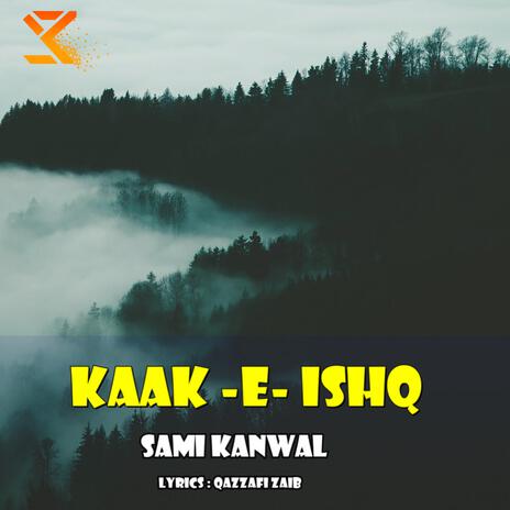 KHAAK -E (ISHQ) | Boomplay Music