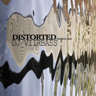 Distorted (Original Mix)