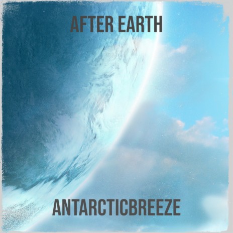 After Earth | Boomplay Music