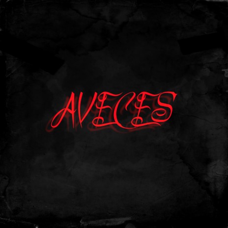 AVECES (2023 Remastered Version) | Boomplay Music