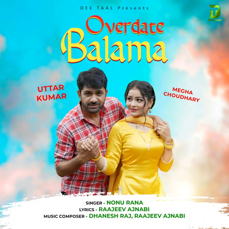 Overdate Balmaa ft. Megha Choudhary & Nonu Rana | Boomplay Music