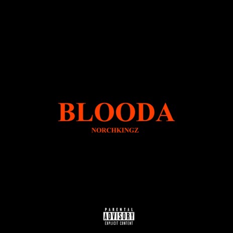 Blooda (freestyle) | Boomplay Music