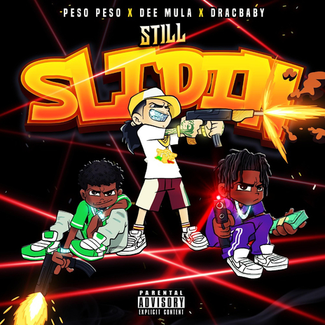 Still Slidin ft. Dee Mula & DracBaby | Boomplay Music