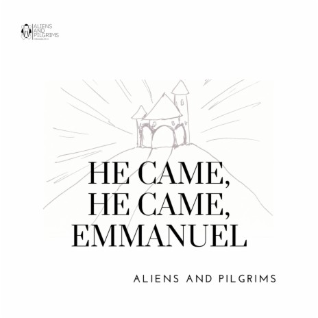 He Came, He Came Emmanuel (Live) | Boomplay Music