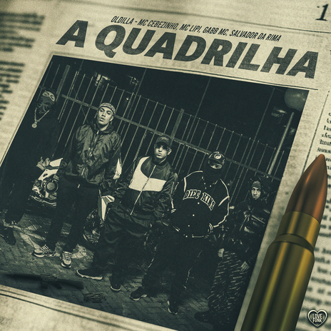 A Quadrilha ft. Salvador Da Rima, Gabb MC, MC Lipi & MC Cebezinho | Boomplay Music