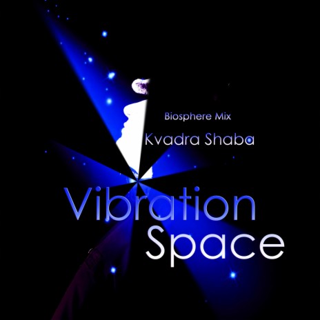 Vibration Space Biosphere Mix