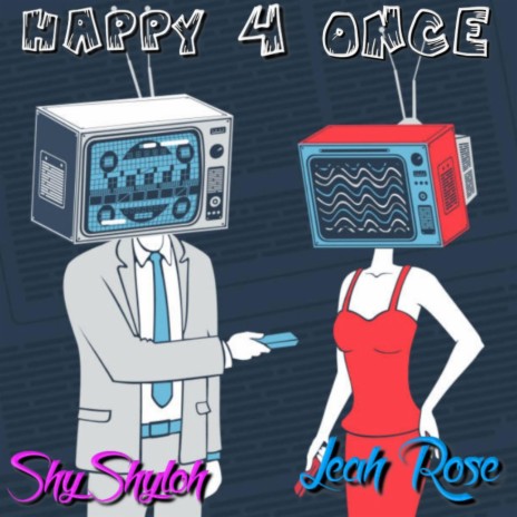 Happy 4 Once ft. Leah Rose | Boomplay Music