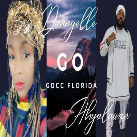 GO ft. Sis Dannyelle | Boomplay Music