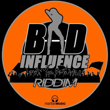 Bad Influence | Boomplay Music