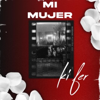 Mi Mujer lyrics | Boomplay Music