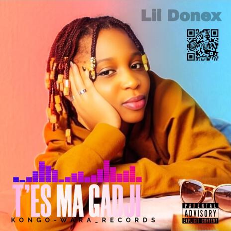 T'ES MA GADJI | Boomplay Music