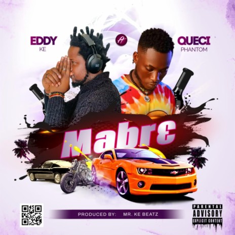 Mabr3 ft. Queci Phantom | Boomplay Music