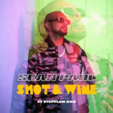 Shot & Wine ft. Stefflon Don