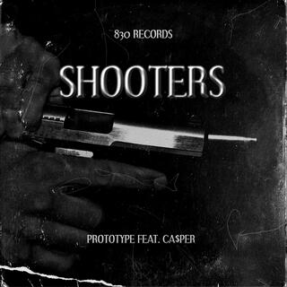 Shooters