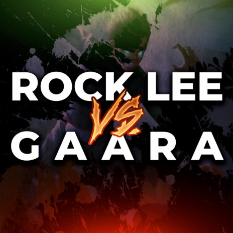 Rock lee vs. Gaara