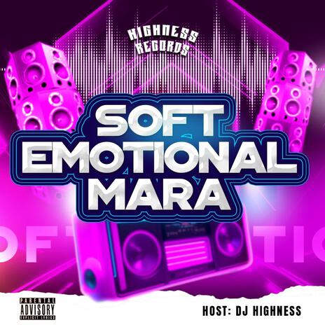 Soft Emotional Mara | Boomplay Music