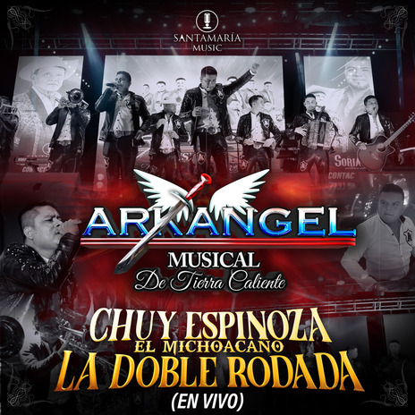 Chuy espinoza (El michoacano)/la doble rodada (En Vivo) | Boomplay Music