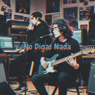 No digas nada