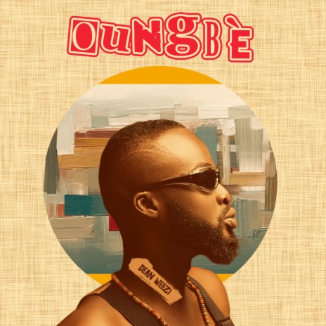 Oungbè | Boomplay Music