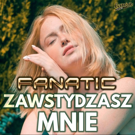 Zawstydzasz mnie | Boomplay Music