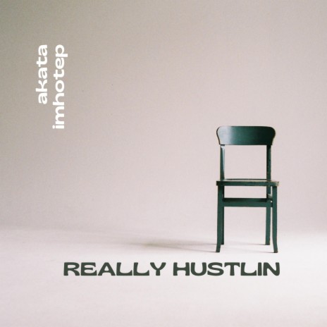 Really Hustlin | Boomplay Music